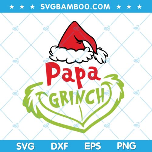 1 Papa Grinch Christmas Family SVG, Christmas Grinch Papa SVG, Grinch Papa Santa Hat SVG, Grinch Family SVG DXF EPS PNG