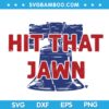 Hit That Jawn Philadelphia SVG, Dancing on My Own Philadelphia SVG, Hit That Jawn SVG DXF EPS PNG Hit That Jawn Philadelphia SVG, Dancing on My Own Philadelphia SVG, Hit That Jawn SVG DXF EPS PNG