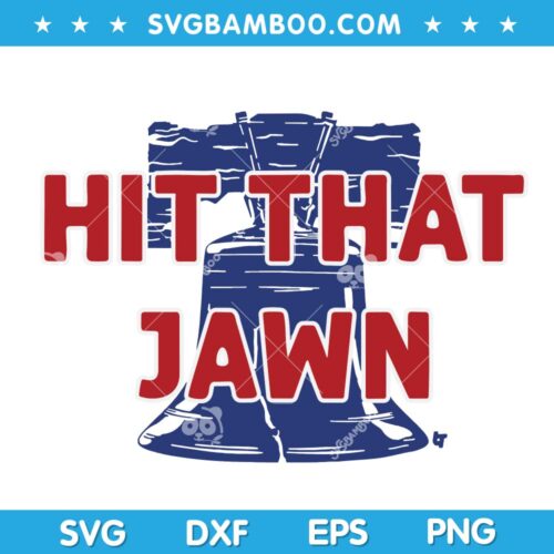 Hit That Jawn Philadelphia SVG, Dancing on My Own Philadelphia SVG, Hit That Jawn SVG DXF EPS PNG