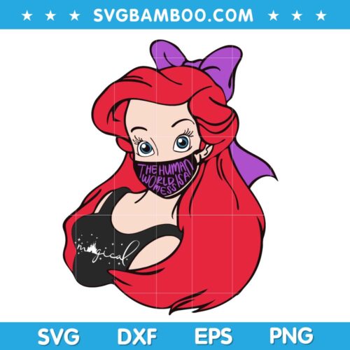 Ariel The Human World Is A Mess SVG, Ariel Hero SVG, Disney Ariel SVG, Disney The Mermaid SVG DXF EPS PNG