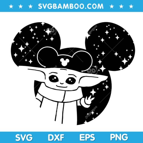 Baby Yoda Disney Mouse SVG, Disney Star Wars Baby Yoda SVG, Disney Mickey Head SVG DXF EPS PNG