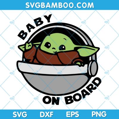 Baby Yoda On Board SVG, Yoda UFOS SVG, Disney UFO SVG, Yoda and UFO SVG DXF EPS PNG Baby Yoda On Board SVG, Yoda UFOS SVG, Disney UFO SVG, Yoda and UFO SVG DXF EPS PNG