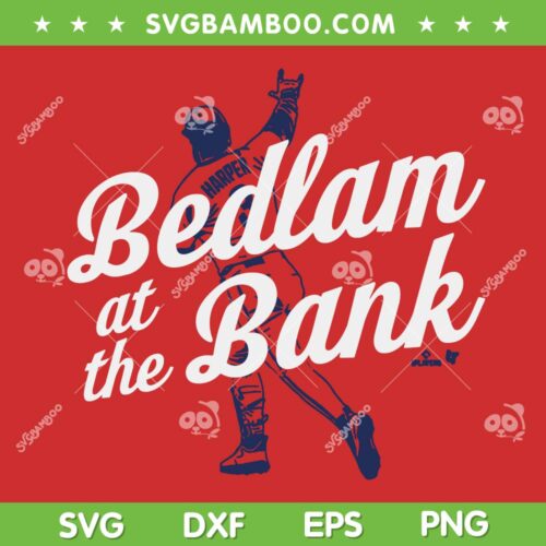 Bedlam At The Bank SVG, Philly Bedlam SVG, Philadelphia Baseball SVG, Baseball Player Philadelphia SVG DXF EPS PNG