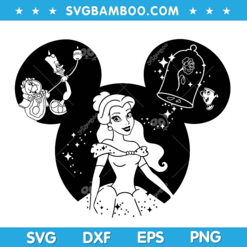Belle Disney Mouse Ear SVG, The Beauty And The Beast SVG, Disneyland SVG DXF EPS PNG