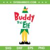 Buddy The Elf Santa SVG, Christmas The Elf Buddy SVG, The Elf Buddy Writing SVG, Santa Hat and Buddy SVG DXF EPS PNG Buddy The Elf Santa SVG, Christmas The Elf Buddy SVG, The Elf Buddy Writing SVG, Santa Hat and Buddy SVG DXF EPS PNG