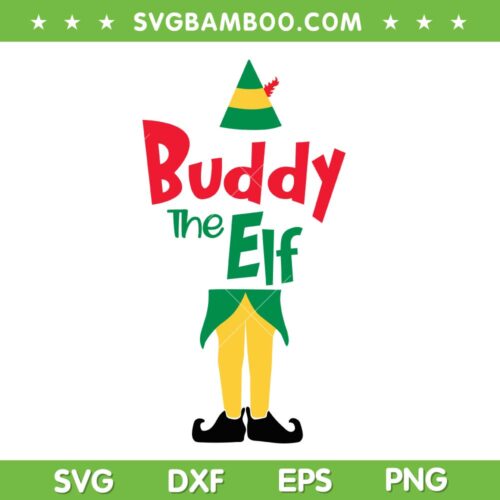 Buddy The Elf Santa SVG, Christmas The Elf Buddy SVG, The Elf Buddy Writing SVG, Santa Hat and Buddy SVG DXF EPS PNG
