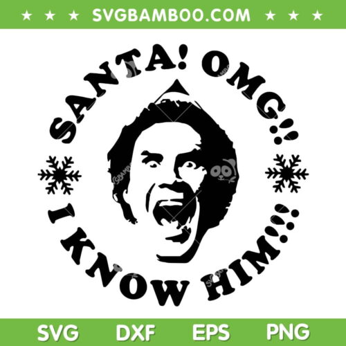 Buddy the Elf Santa OMG I Know Him SVG, Classic Christmas Holiday Movie SVG, Singing Smiling Buddy Elf SVG DXF EPS PNG