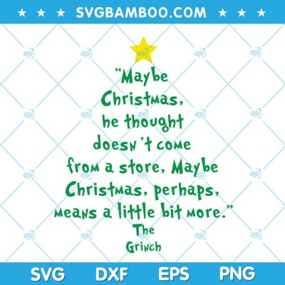 Christmas Tree Grinch Quote SVG, Christmas Quote SVG, The Grinch Quote SVG, Christmas Tree SVG DXF EPS PNG Christmas Tree Grinch Quote SVG, Christmas Quote SVG, The Grinch Quote SVG, Christmas Tree SVG DXF EPS PNG