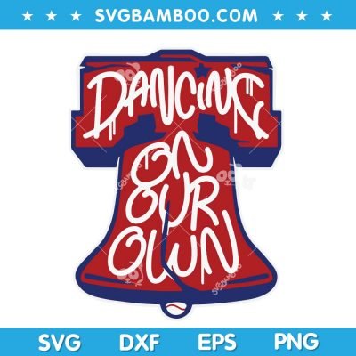 Dancing on My Own SVG DXF EPS PNG, Philly Philadelphia Dancing on My Own SVG, Baseball Philadelphia Sayings SVG DXF EPS PNG Dancing on My Own SVG DXF EPS PNG, Philly Philadelphia Dancing on My Own SVG, Baseball Philadelphia Sayings SVG DXF EPS PNG