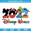 Disney World 2022 SVG, Family Vacation 2022 SVG, Magical Kingdom SVG, Disney Character World SVG DXF EPS PNG
