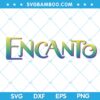 Encanto Logo SVG, Encanto Movie Logo SVG, Disney Encanto SVG, Encanto SVG DXF EPS PNG