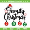 Family Christmas 2022 SVG, Chirstmas Celebration 2022 SVG, Christmas with Family 2022 SVG DXF EPS PNG