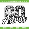 Go Astros Leopard SVG, Go Astros Baseball SVG, Run Astros SVG, Cheer Mom Baseball SVG DXF EPS PNG