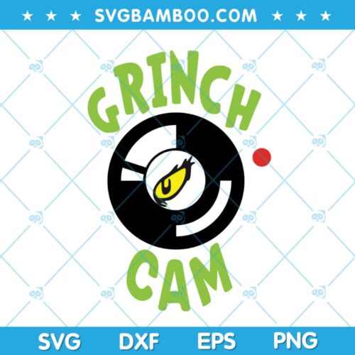 Grinch Cam SVG, Chirstmas Grinch Cam SVG, Grinch Eyes SVG, Funny Grinch Cam SVG DXF EPS PNG