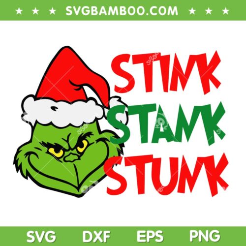 Grinch Face Stink Stank Stunk 2022 SVG, Grinch Christmas 2022 SVG, Christmas 2022 Grinch Face SVG DXF EPS PNG