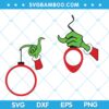 Grinch Ornament SVG, Grinch Hand Christmas Ornament SVG, Chirstmas Grinch Hands SVG, Grinch Holding Chirstmas SVG DXF EPS PNG Grinch Ornament SVG, Grinch Hand Christmas Ornament SVG, Chirstmas Grinch Hands SVG, Grinch Holding Chirstmas SVG DXF EPS PNG