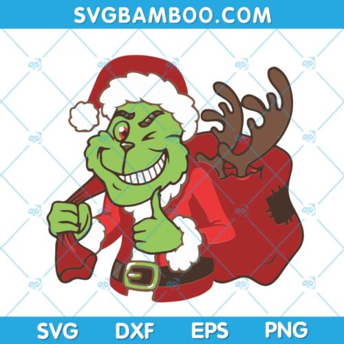 Grinch Santa Like Christmas SVG, Grinch Reindeer SVG, Christmas Grinch SVG, Christmas Reindeer SVG DXF EPS PNG