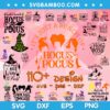 Hocus Pocus SVG Bundle, The Sanderson Sister SVG Bundle, Hocus Pocus 110 Design SVG Bundle DXF EPS PNG