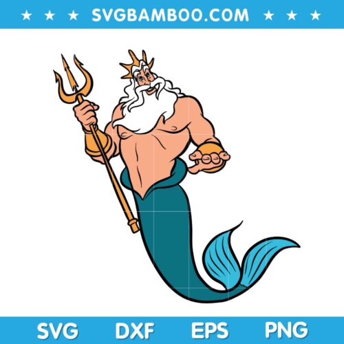 King Triton SVG, Disney King Triton SVG, Mermaid King Triton SVG, Disney Character King Triton SVG DXF EPS PNG