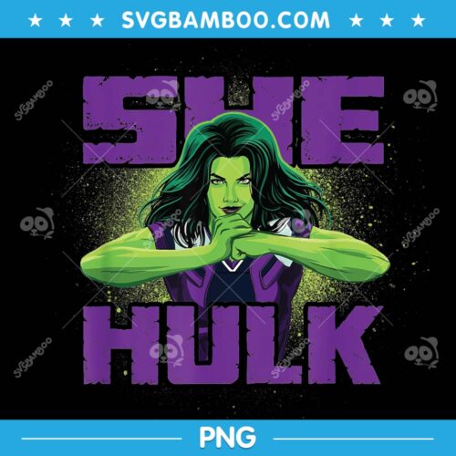 Marvel She Hulk PNG, She Hulk is Ready for Anything PNG, Marvel Studios She Hulk Movie PNG, Design For Shirt