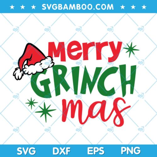 Merry Grinchmas Santa Hat SVG, Grinchmas Santa Hat SVG, Chritsmas Grinch SVG, Merry Christmas Grinch SVG DXF EPS PNG