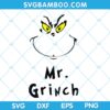 Mr Grinch SVG, Grinch Resting Face SVG, Grinch Face and Writing SVG, Cranky Grinch SVG DXF EPS PNG Mr Grinch SVG, Grinch Resting Face SVG, Grinch Face and Writing SVG, Cranky Grinch SVG DXF EPS PNG