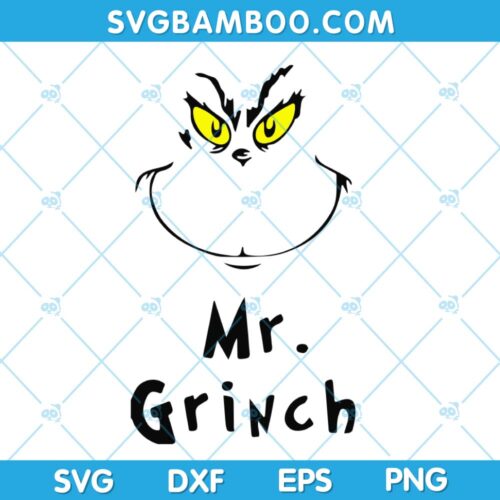 Mr Grinch SVG, Grinch Resting Face SVG, Grinch Face and Writing SVG, Cranky Grinch SVG DXF EPS PNG