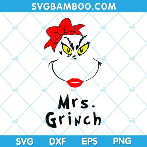 Mrs Grinch Face SVG, Funny Grinch Women SVG, Christmas Grinch SVG, Female Grinch SVG DXF EPS PNG