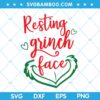 Resting Grinch Face SVG, Christmas Grinch Face SVG, Grinch Face and Quote SVG, Chritsmas Grinch Quote SVG DXF EPS PNG