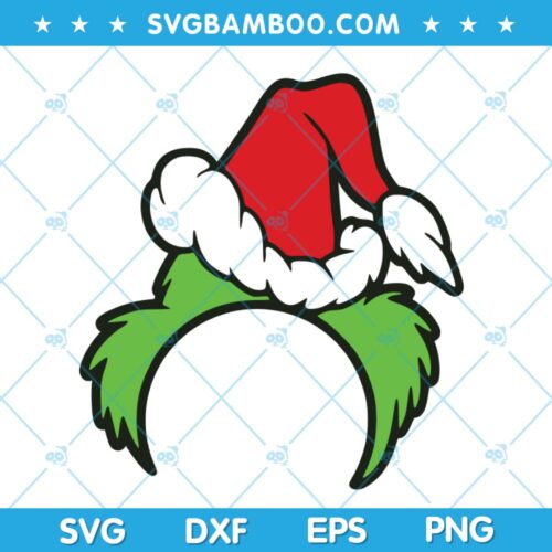 Santa Hat Grinch SVG, Christmas Santa Hat SVG, Grinch Headband Chirstmas SVG, Santa Hat Grinch Funny SVG DXF EPS PNG