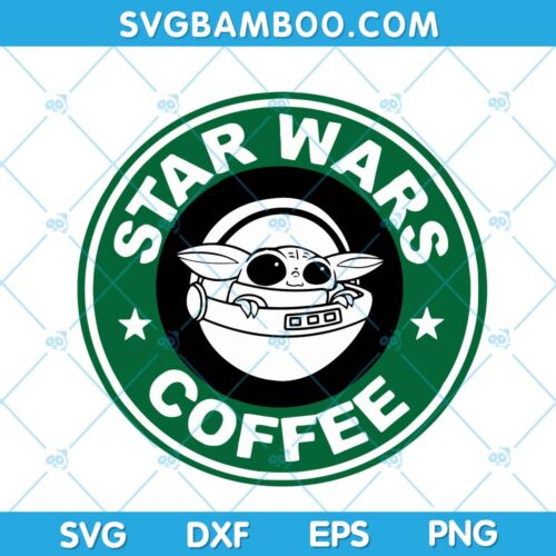 Star Wars Coffee Baby Yoda SVG, Yoda Coffee SVG, Disney Yoda SVG, Star Wars Yoda SVG DXF EPS PNG