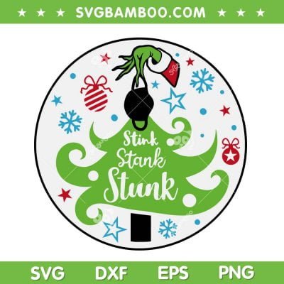 Stink Stank Stunk Christmas Tree SVG, Grinchmas Stink Stank Stunk SVG, Grinch Christmas Tree SVG DXF EPS PNG Stink Stank Stunk Christmas Tree SVG, Grinchmas Stink Stank Stunk SVG, Grinch Christmas Tree SVG DXF EPS PNG
