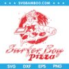 Stranger Things Surfer Boy Pizza SVG, Hellfire Club Surfer Boy SVG, Argyle Surfer Boy DXF EPS PNG Pizza SVG Stranger Things Surfer Boy Pizza SVG, Hellfire Club Surfer Boy SVG, Argyle Surfer Boy DXF EPS PNG Pizza SVG