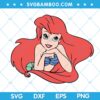 The Little Mermaid Ariel SVG, Disney Ariel SVG, Disney The Little Mermaid SVG, Disney Character Ariel SVG DXF EPS PNG