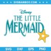 The Little Mermaid Logo SVG, The Little Mermaid SVG, Disney Mermaid Logo SVG, Ariel Logo SVG DXF EPS PNG