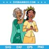 Tiana Eudora Mom SVG, Mothers Day Tiana SVG, Eudora Disney Pin SVG DXF EPS PNG Tiana Eudora Mom SVG, Mothers Day Tiana SVG, Eudora Disney Pin SVG DXF EPS PNG