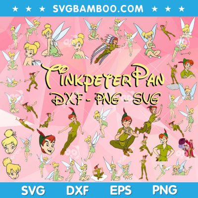 Tink Peter Pan SVG Bundle, Tinker Bell SVG Bundle, Neverland SVG Bundle DXF EPS PNG