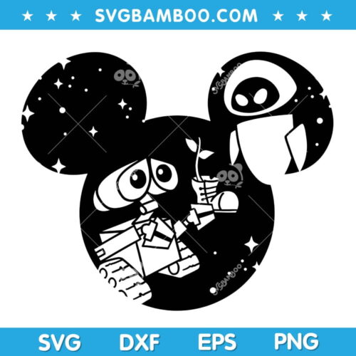Disney Mickey Ears Walle SVG, Eva Walle Disneyland Ears SVG, Disneyland Ears Robot Alien SVG DXF EPS PNG
