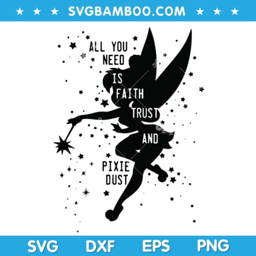 Disney Ears Womens Disney Peter Pan Tinkerbell SVG, Disney Ears Faith Trust And Pixie Dust SVG, Disneyland Ears Peter Pan SVG DXF EPS PNG