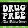 Womens Drug Free Red Ribbon Week SVG, Awareness Say No SVG, Womens Drug Free Trending SVG DXF EPS PNG Womens Drug Free Red Ribbon Week SVG, Awareness Say No SVG, Womens Drug Free Trending SVG DXF EPS PNG
