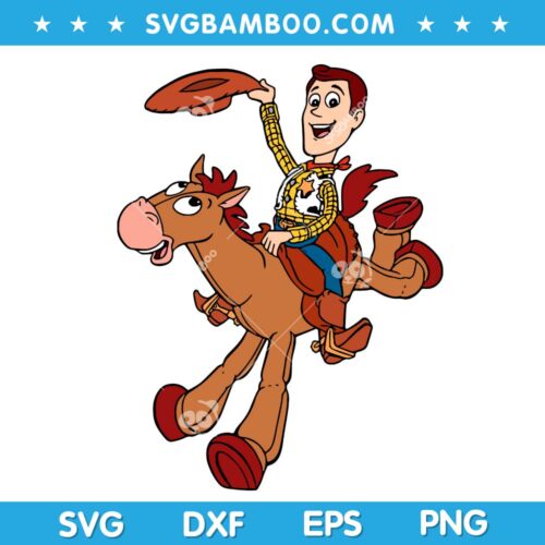 Woody Ride A Horse SVG, Woody And Horse Toy Story SVG, Woody Toy StorySVG DXF EPS PNG