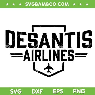 Desantis Airlines SVG, Desantis Airlines Logo SVG, Plane Desantis Airlines SVG, Desantis Plane SVG DXF EPS PNG Desantis Airlines SVG, Desantis Airlines Logo SVG, Plane Desantis Airlines SVG, Desantis Plane SVG DXF EPS PNG