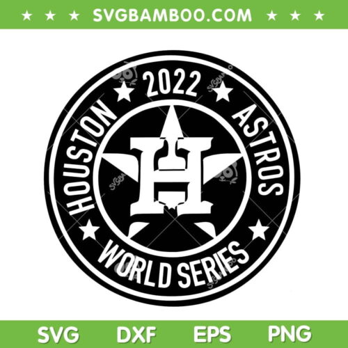 Astros World Series 2022 SVG, Houston Astros Championship 2022 SVG, Houston Love Baseball SVG DXF EPS PNG