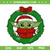 Baby Yoda Christmas Wreath SVG, Green Alien Santa Yoda SVG, Xmas Wreath Yoda Star Wars SVG DXF EPS PNG Baby Yoda Christmas Wreath SVG, Green Alien Santa Yoda SVG, Xmas Wreath Yoda Star Wars SVG DXF EPS PNG
