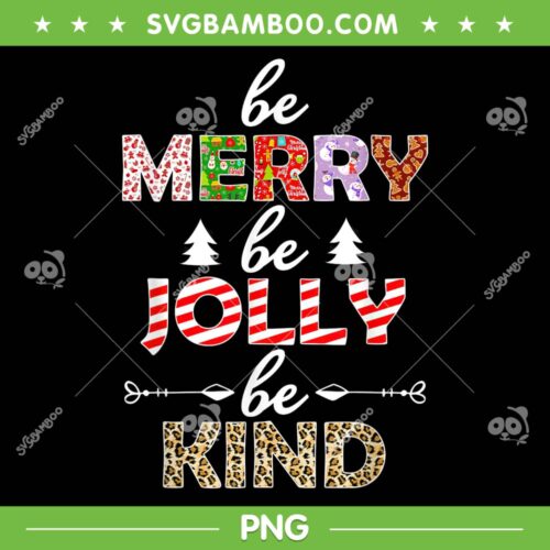 Be Merry Be Jolly Be Kind Leopard PNG, Christmas Tree Family PNG, Christmas Merry Jolly Leopard PNG