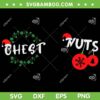 Chest Nuts SVG, Funny Chest Nuts Christmas SVG, Merry Christmas 2022 SVG DXF EPS PNG