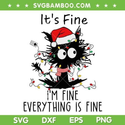 Christmas Cat It's Fine SVG, Im Fine Everything Is Fine SVG, Black Cat Christmas Lights SVG DXF EPS PNG Christmas Cat It's Fine SVG, Im Fine Everything Is Fine SVG, Black Cat Christmas Lights SVG DXF EPS PNG