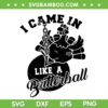 Cute I Came In Like A Butterball SVG, Thanksgiving Turkey Costume SVG, Thanksgiving Butterball Turkey SVG DXF EPS PNG
