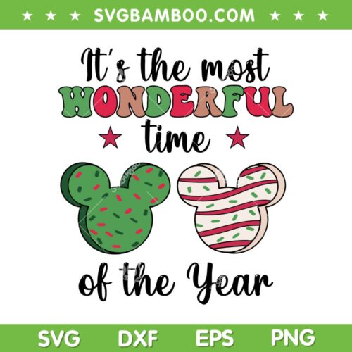 Disney Mouse Its The Most Wonderful Time SVG, Mickey Foods Xmas SVG, Xmas The Most Wonderful Time Of The Year SVG DXF EPS PNG