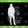 Distressed Every Girl Needs Little Rip In Her Jeans SVG, Yellowstone John Dutton SVG, Trending Quotes SVG DXF EPS PNG